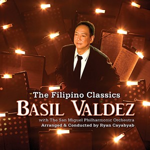 Album The Filipino Classics with the San Miguel Philharmonic Orchestra oleh Basil Valdez