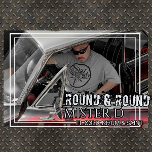 Mister D的專輯Round & Round (Explicit)