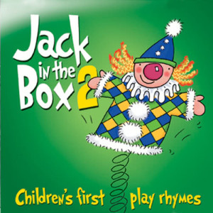 The Jamborees的專輯Jack in the Box… Children's First Play Rhymes - Volume 2