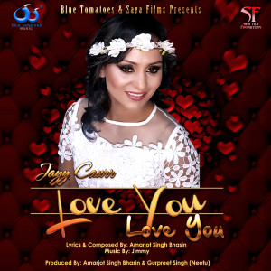 Album Love You Love You from Jayy Caurr
