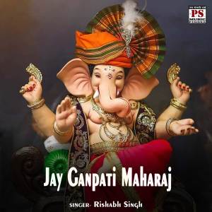 Album Jay Ganpati Maharaj from Rishabh Singh