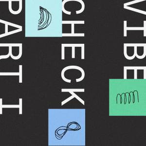 Album Vibe Check, Pt. I from Various
