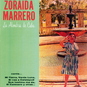 Album La Alondra De Cuba oleh Zoraida Marrero