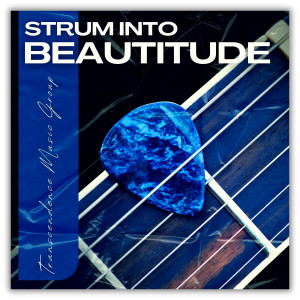 Guitar Calm的專輯Strum into Beautitude