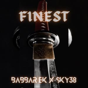 Babbar Ek的專輯Finest (feat. Sky 38) (Explicit)
