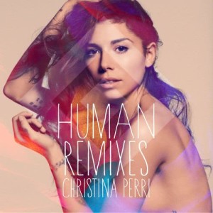 human remixes dari Christina Perri