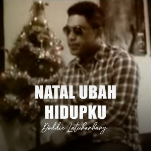 Album Natal Ubah Hidupku oleh Doddie Latuharhary