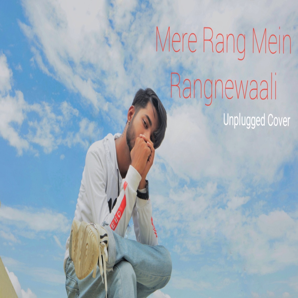 Mere Rang Mein Rangnewaali (Unplugged)