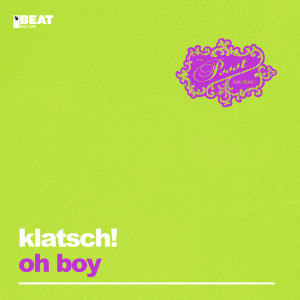 Album Oh Boy oleh Klatsch!