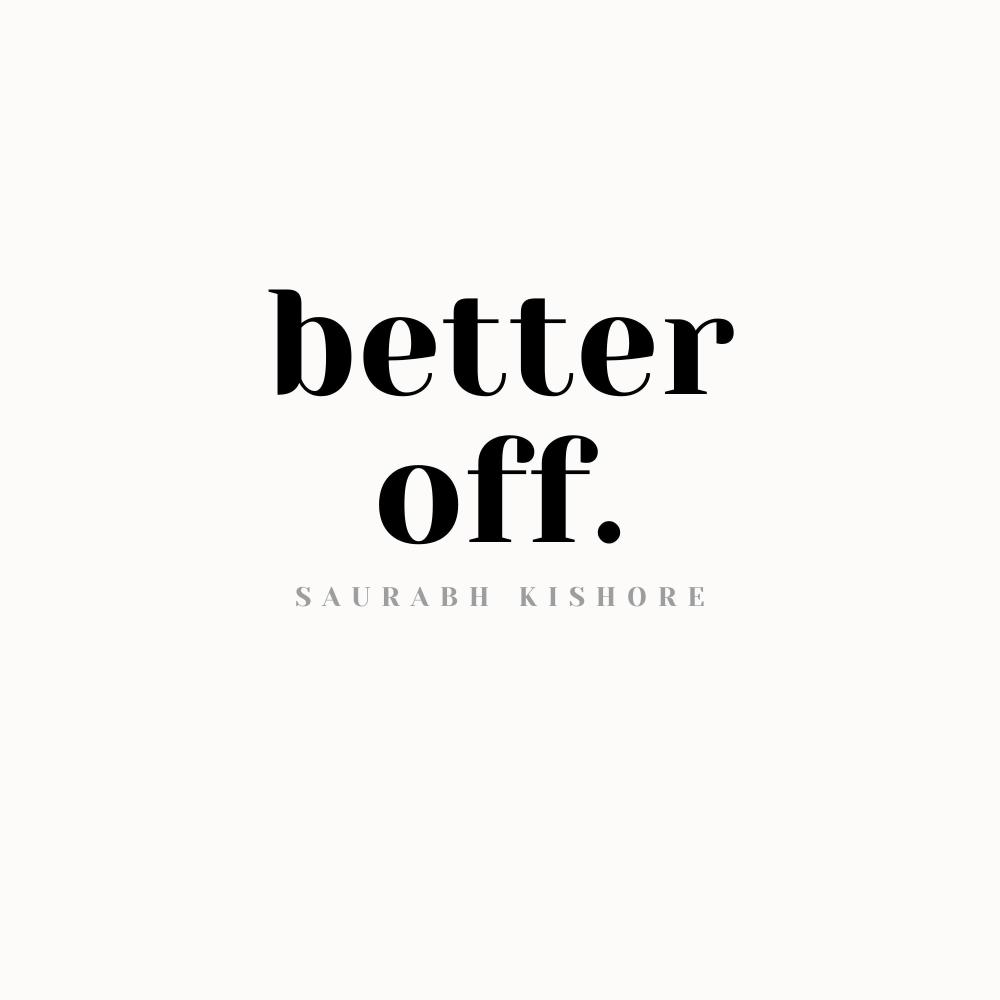 better off.