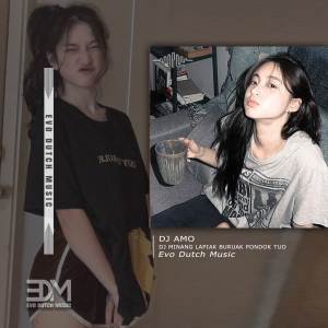 Album DJ MINANG LAPIAK BURUAK PONDOK TUO from DJ Amo