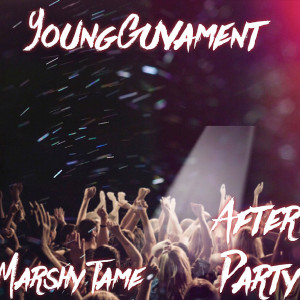 ดาวน์โหลดและฟังเพลง After Party (Explicit) พร้อมเนื้อเพลงจาก Marshy