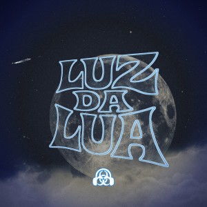 Listen to LUZ DA LUA (Explicit) song with lyrics from Loki Dog