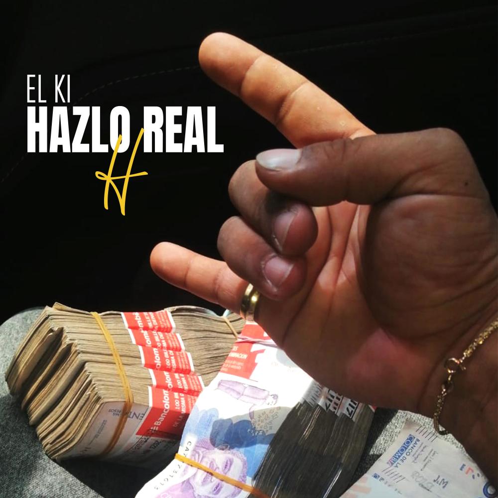 Hazlo Real (Explicit)