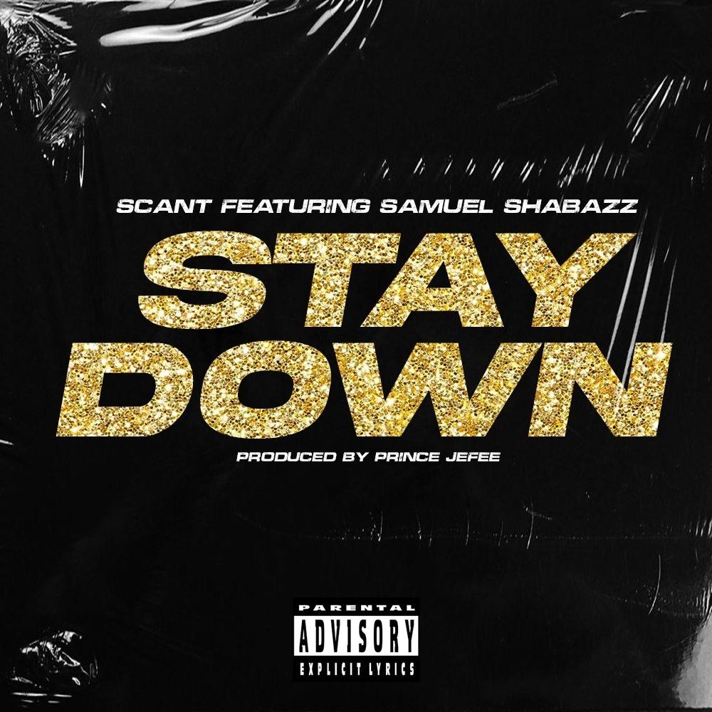 Stay down (feat. Samuel Shabazz) (Explicit)