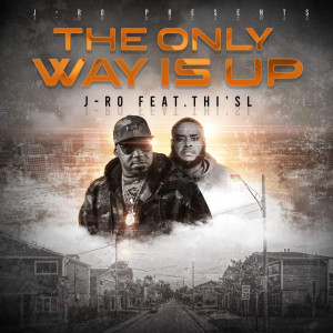 The Only Way Is Up dari J-Ro