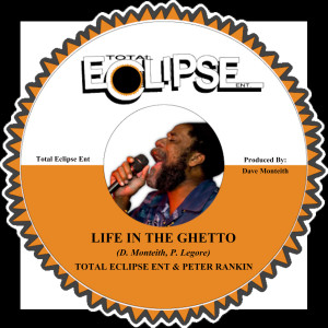 Listen to Life in the Ghetto song with lyrics from TOTAL ECLIPSE ENT