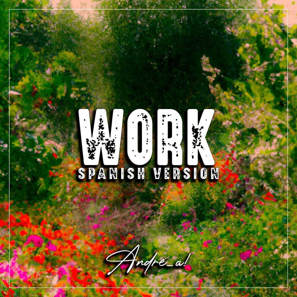 Work (Spanish Version)