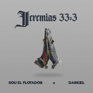 Sou El Flotador的專輯Jeremias 33: 3