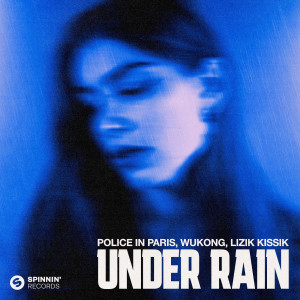 收聽Police In Paris的Under Rain (Explicit)歌詞歌曲