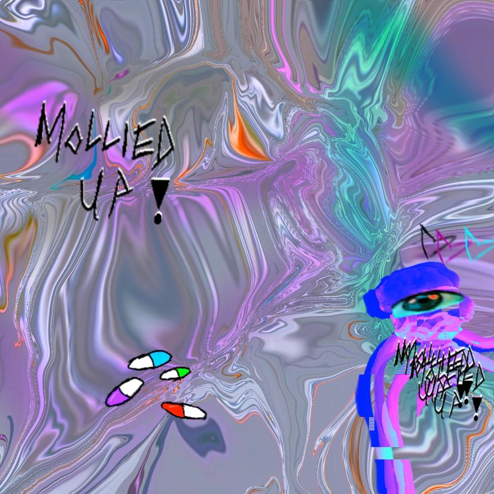 MOLLIED UP! (Explicit)