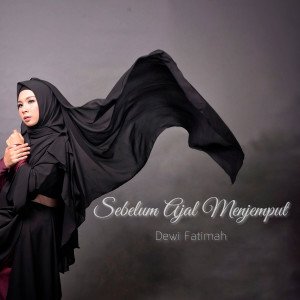 Dewi Fatimah的專輯Sebelum Ajal Menjemput