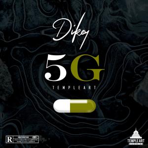 Listen to 5G song with lyrics from Dikey