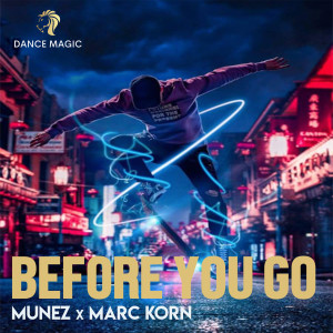 Munéz的專輯Before You Go (Radio Edit)