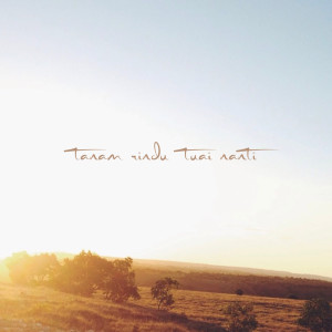 收听群星的Tanam Rindu Tuai Nanti歌词歌曲