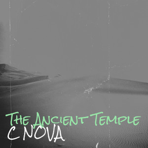 Listen to The Ancient Temple song with lyrics from C Nova