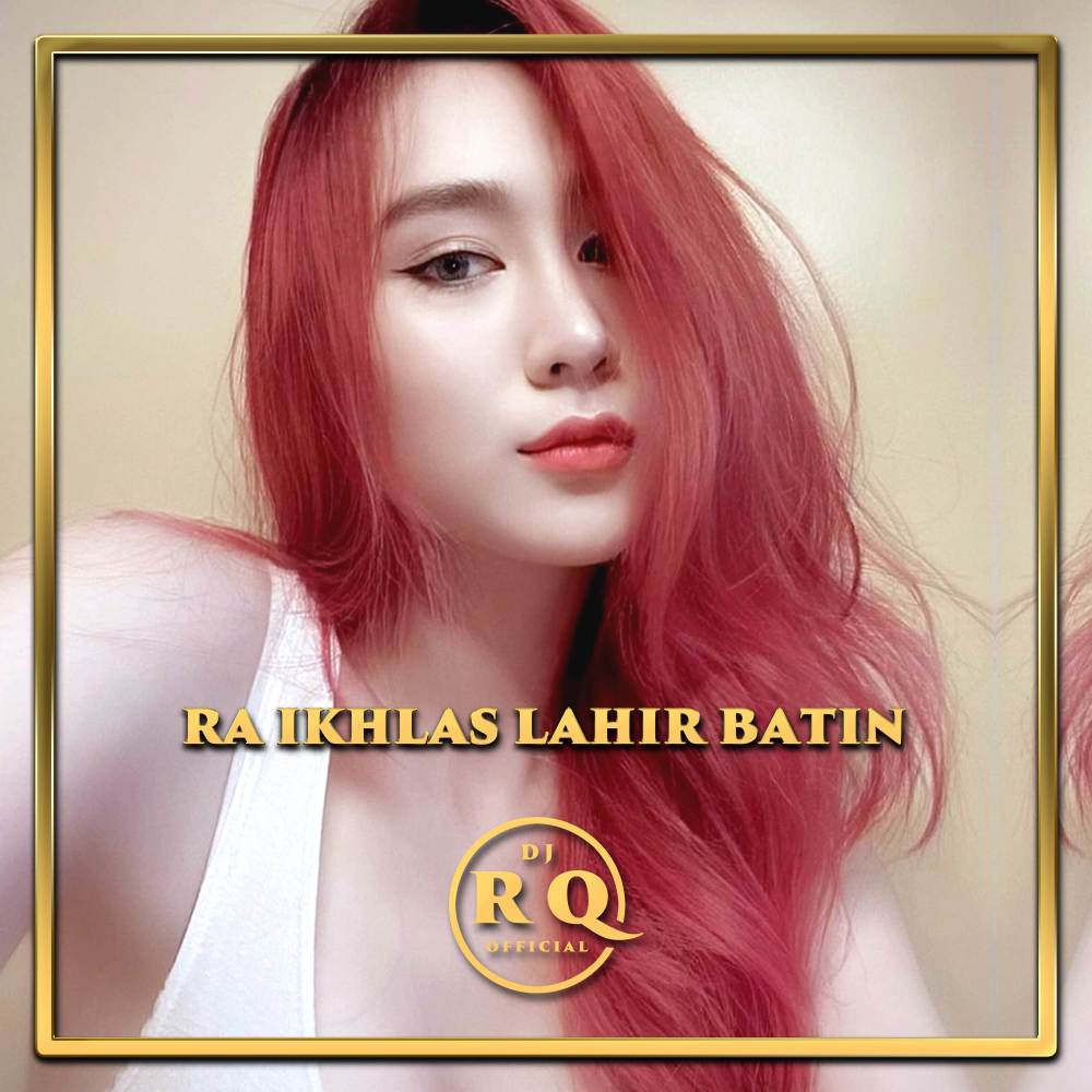 Ra Ikhlas Lahir Bathin