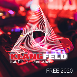 收听Klangfeld的Free 2020歌词歌曲