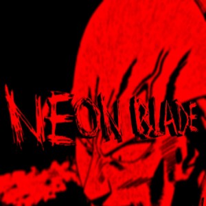 Dengarkan lagu Neon Blade nyanyian keven production dengan lirik