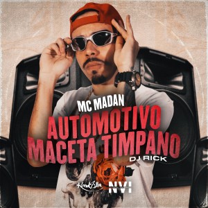 收聽MC Madan的Automotivo Maceta Tímpano (Explicit)歌詞歌曲