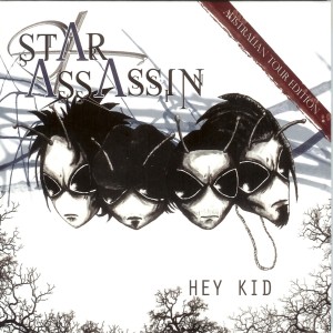 Star Assassin的專輯Hey Kid (Limited Edition)