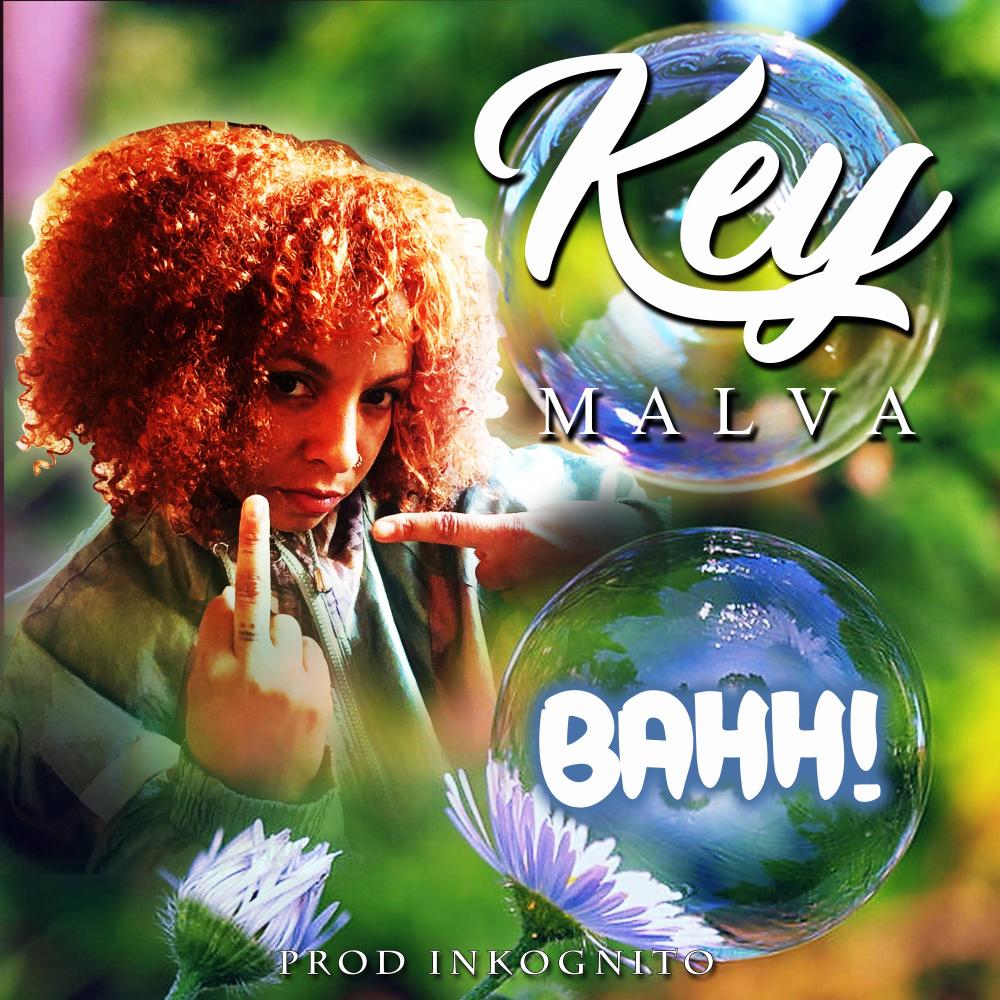 BAHH! (feat. Key Malva & Lengua Streeta) (Explicit)