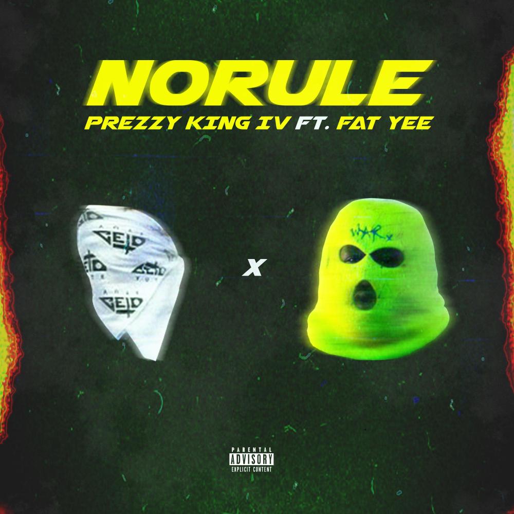 No Rule (feat. Fat Yee) (Explicit)