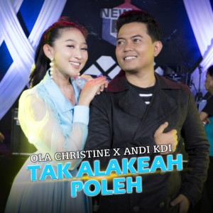 Album Tak Alakeah Poleh oleh Andi Kdi