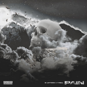 Listen to Pain (Explicit) song with lyrics from 18 Letters