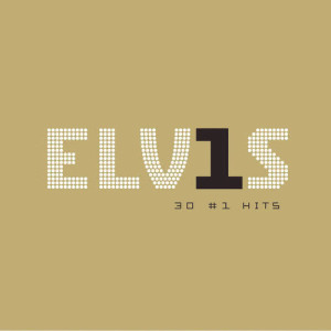 อัลบัม Elvis 30 #1 Hits ศิลปิน Elvis Presley