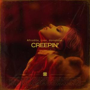 อัลบัม Creepin' ศิลปิน Afrodite.