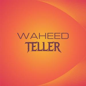 Album Waheed Teller oleh Various