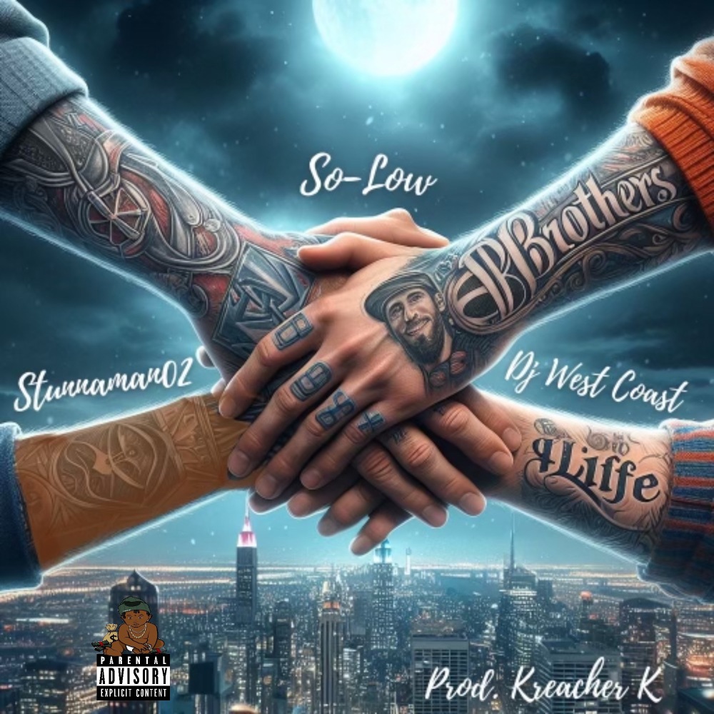 Brothers 4 Life (Explicit)