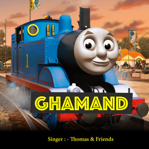 Album Ghamand from Thomas & Friends