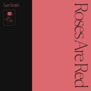 Sam Smith的專輯Roses Are Red