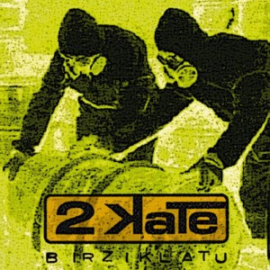 2Kate的專輯Birziklatu