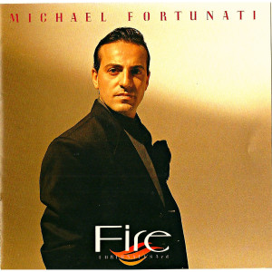 Michael Fortunati的專輯Fire (Fortunati's Third)