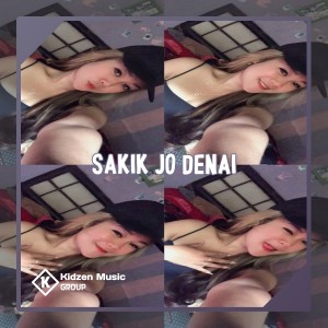 Listen to Sakik Jo Denai song with lyrics from DJ ANANTA