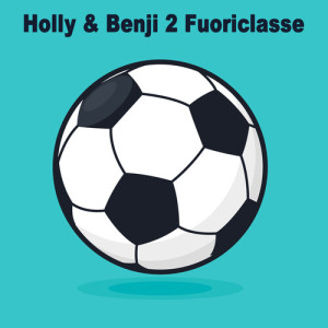 Listen to Holly & Benji 2 Fuoriclasse song with lyrics from Piccoli Bimbi Suonano