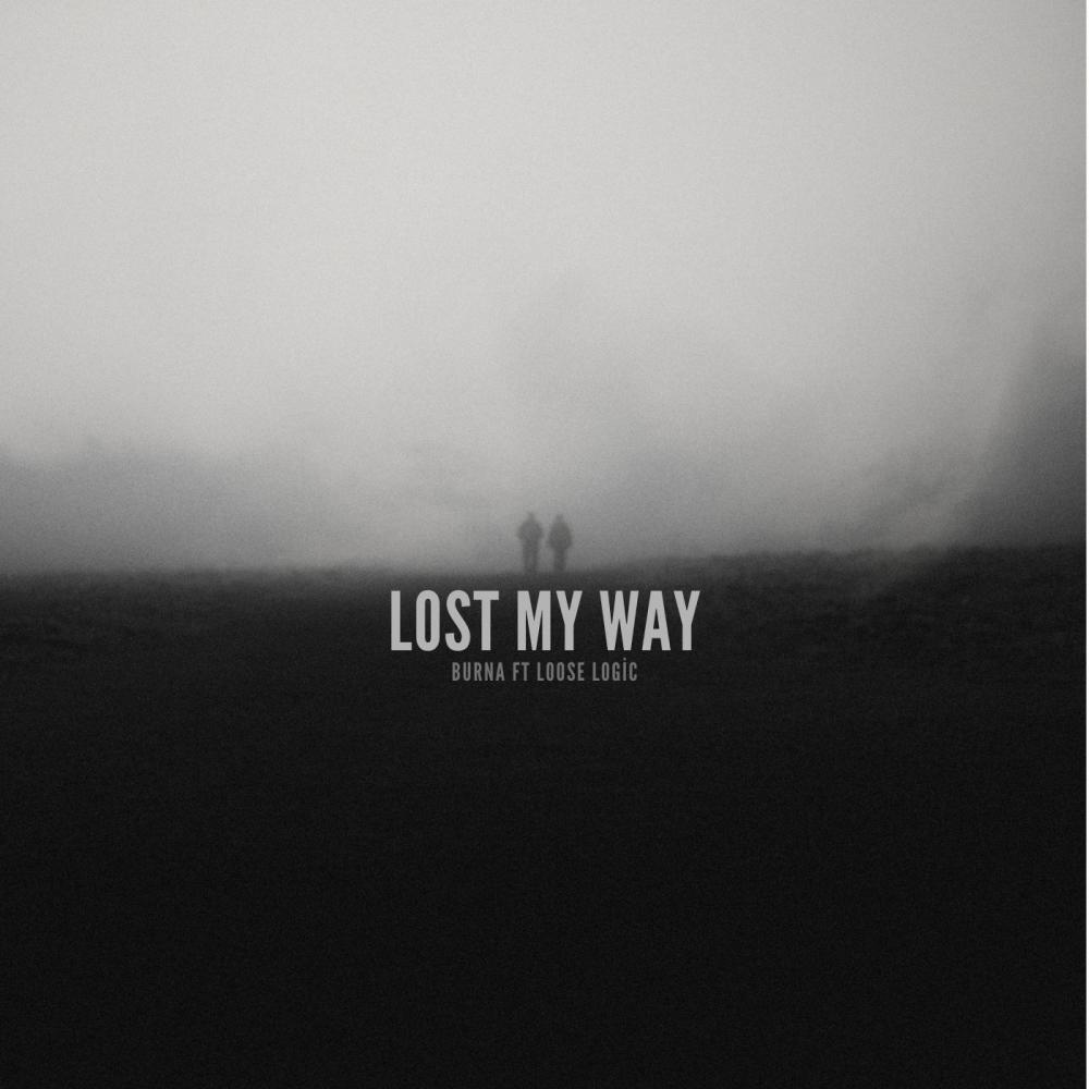Lost My Way (feat. Loose Logic) (Explicit)